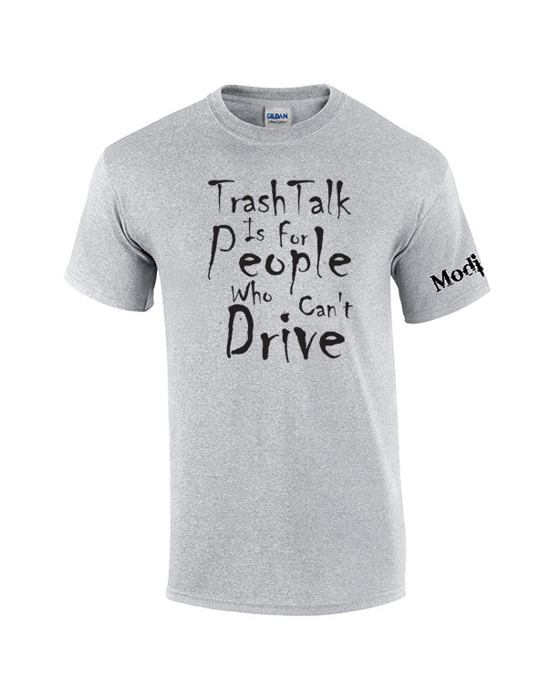 Trash Talk Shirt